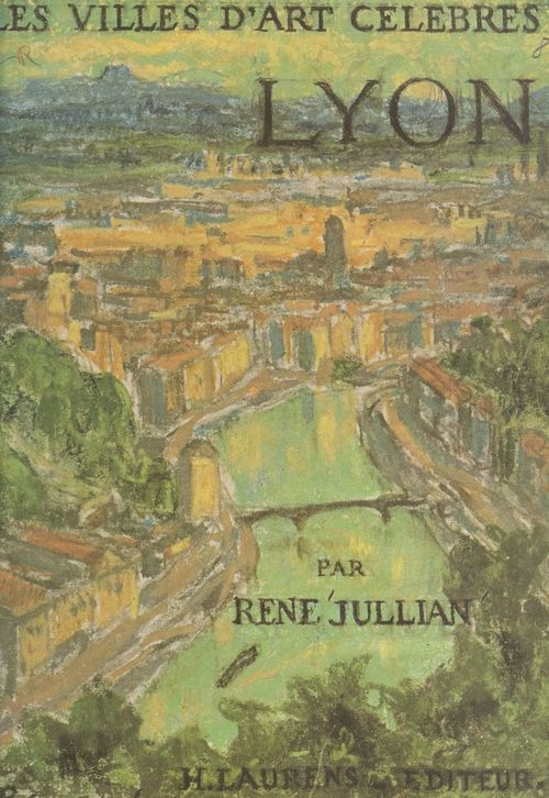 Couverture ebook de Lyon, de Rene Jullian