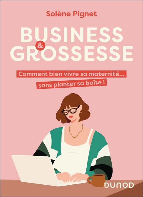 Couverture ebook de Business et grossesse, de Solène Pignet