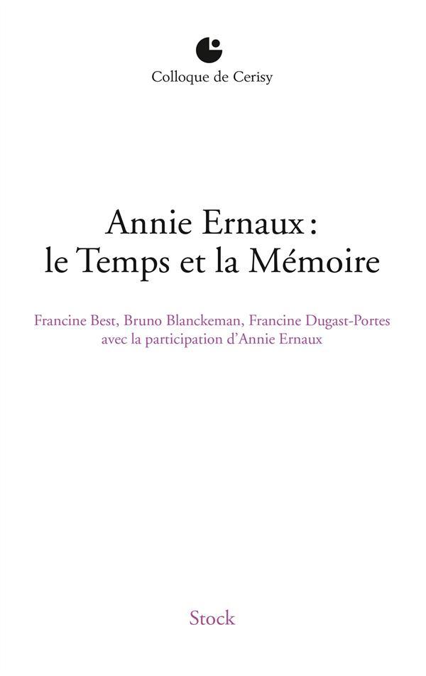 ebook cover of Annie Ernaux, by Francine Best, Bruno Blanckeman, Francine Dugast-portes