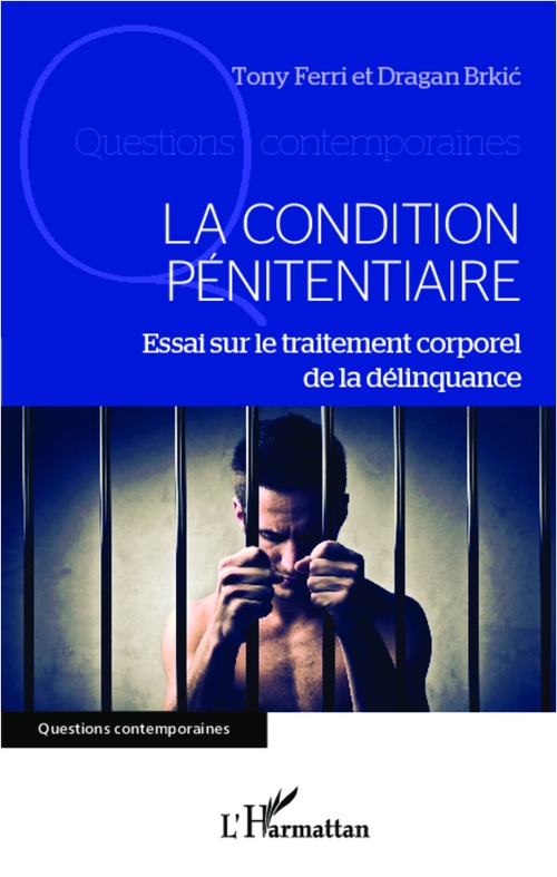 ebook cover of La condition pénitentiaire, by Dragan Brkic, Tony Farri