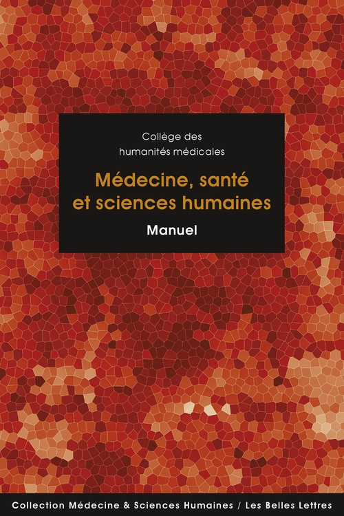 ebook cover of Médecine, santé et sciences humaines, by Christian Bonah, Nils Kessel, Jean-Marc Mouillie, Gilles Moutot, Anne-laurence Penchaud, Roberto Poma