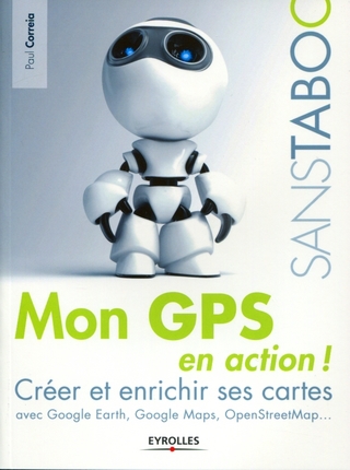 ebook cover of Mon GPS en action !, by Paul Correia