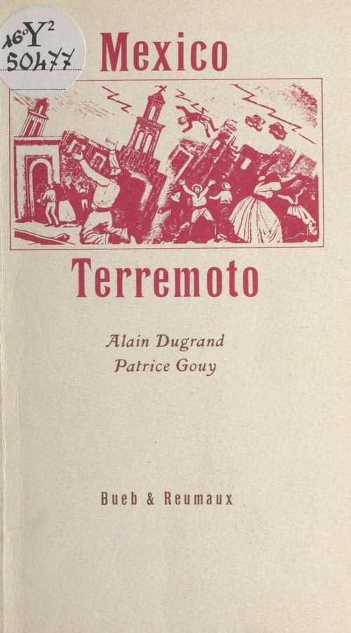 Couverture ebook de Mexico terremoto, de Alain Dugrand, Patrice Gouy