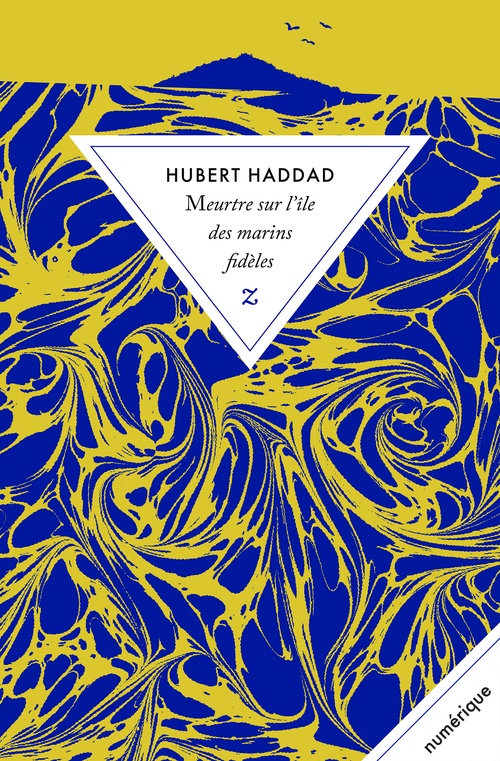 ebook cover of Meurtre sur l'île des marins fidèles, by Hubert Haddad
