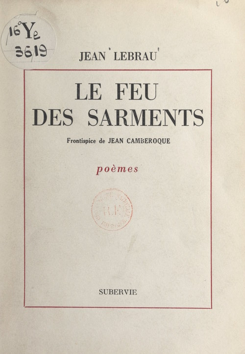 ebook cover of Le feu des sarments, by Jean Lebrau