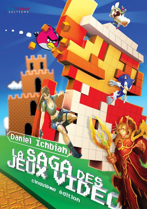 Couverture ebook de La saga des jeux vidéo (5e édition), de Daniel Ichbiah