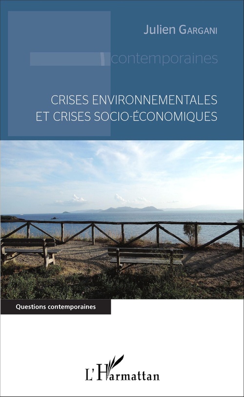 Couverture ebook de Crises environnementales et crises socio-économiques, de Julien Gargani
