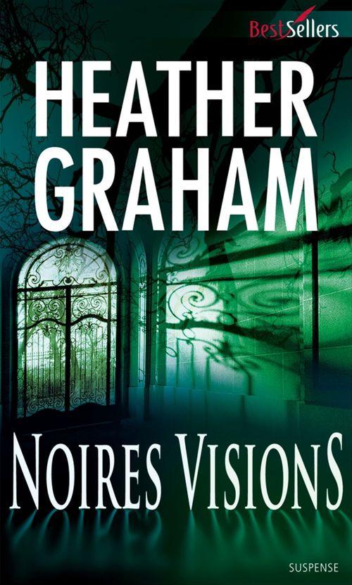 Couverture ebook de Noires visions, de Heather Graham