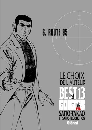 Couverture ebook de Golgo 13 - Le choix de l'auteur - Route 95, de Takao Saito