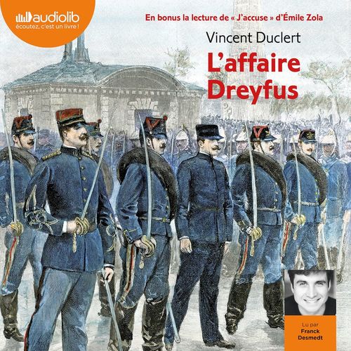 Couverture audiobook de L'Affaire Dreyfus, de Vincent Duclert, Emile Zola