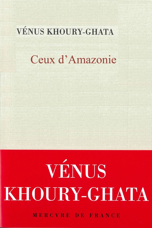 ebook cover of Ceux d´Amazonie, by Vénus Khoury-Ghata