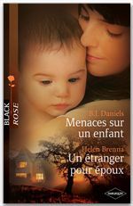 ebook cover of Menaces sur un enfant - Un étranger pour époux, by Helen Brenna, B. J. Daniels