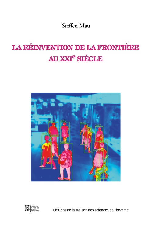Couverture ebook de La réinvention de la frontière au xxie siècle, de Steffen Mau