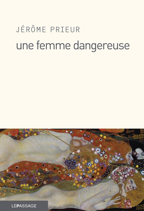 Couverture ebook de Une femme dangereuse, de Jérôme Prieur
