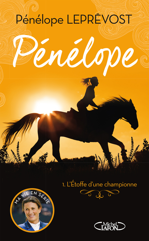 Couverture ebook de Pénélope - Tome 1 L'étoffe d'une championne, de Olivia de Dieuleveult, Pénélope Leprévost