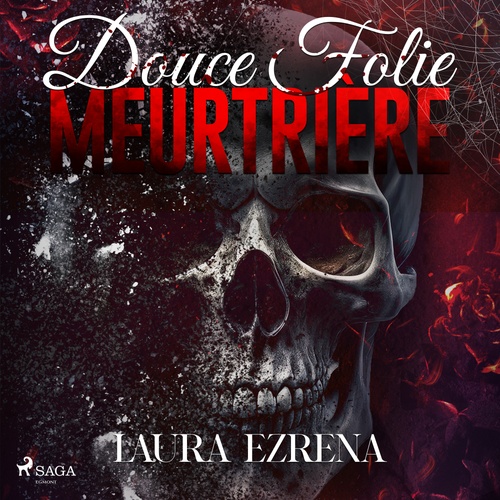 audiobook cover of Douce folie meurtrière, by Laura Ezrena