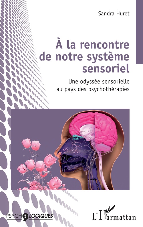 Couverture ebook de À la rencontre de notre système sensoriel, de Sandra Huret