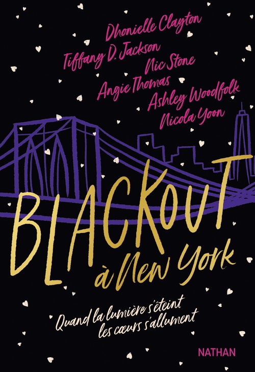 ebook cover of Blackout à New York, by Dhonielle Clayton, Tiffany D. Jackson, Nic Stone, Angie Thomas, Ashley Woodfolk, Nicola Yoon