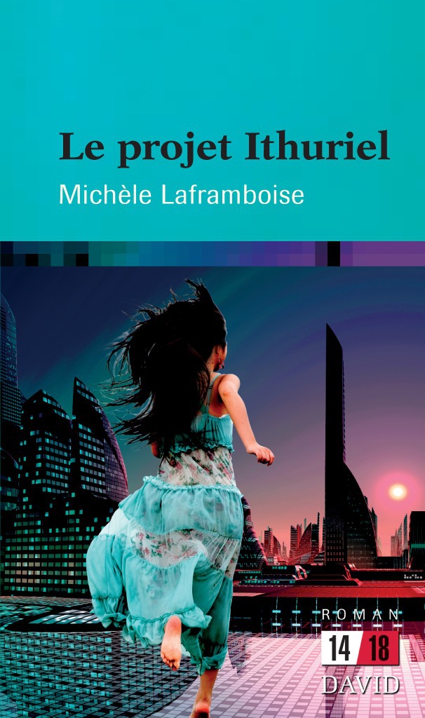 ebook cover of Le projet Ithuriel, by Michèle Laframboise