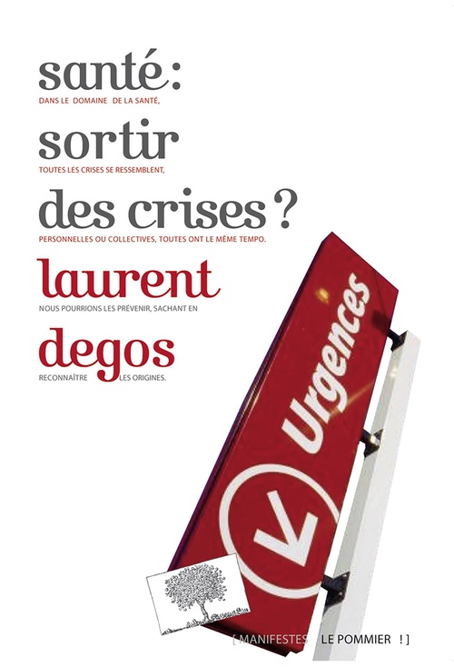 Couverture ebook de Santé : sortir des crises ?, de Laurent Degos