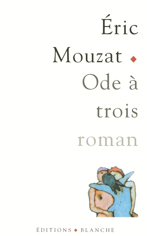 ebook cover of Ode a trois, by Eric Mouzat