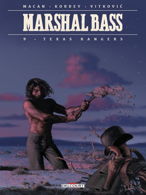 Couverture ebook de Marshal Bass T09 - Texas Rangers, de Darko Macan