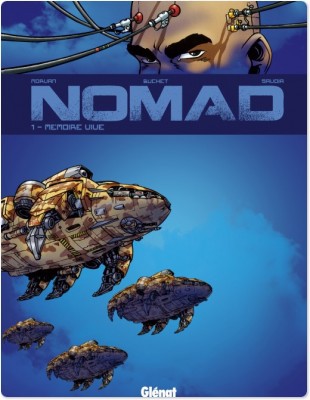 Couverture ebook de Nomad Cycle 1 - Tome 01 - Nouvelle Édition, de Philippe Buchet, Sylvain Savoia