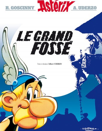 Couverture ebook de Asterix - le Grand Fossé - n°25, de René Goscinny, Albert Uderzo