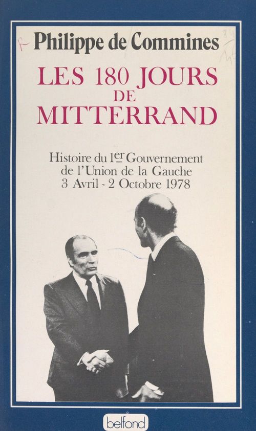 Couverture ebook de Les 180 jours de Mitterrand, de Philippe De Commines