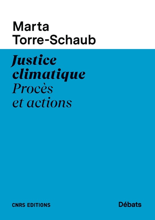 Couverture ebook de Justice climatique. Procès et actions, de Marta Torre-Schaub