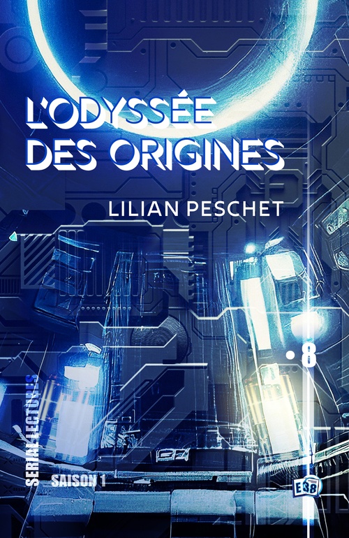 ebook cover of L'Odyssée des origines - EP8, by Lilian Peschet
