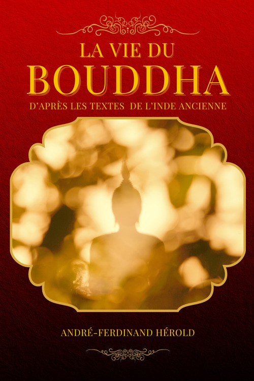 ebook cover of La Vie du Bouddha, by Andre-Ferdinand Herold