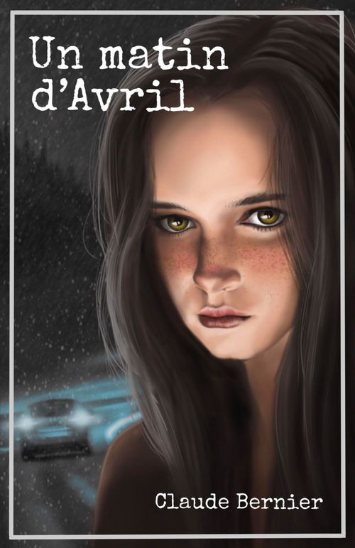 ebook cover of Un matin d'avril, by Claude Bernier