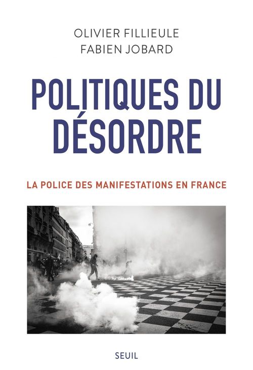 ebook cover of Politiques du désordre, by Olivier Fillieule, Fabien Jobard