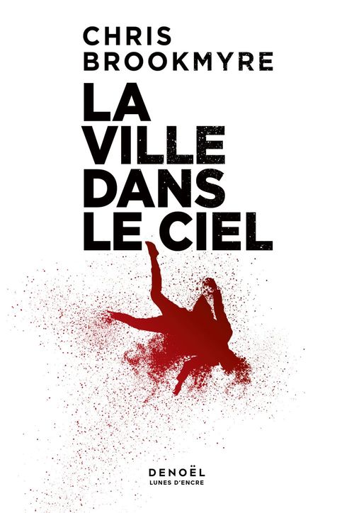 ebook cover of La Ville dans le ciel, by Brookmyre Chris
