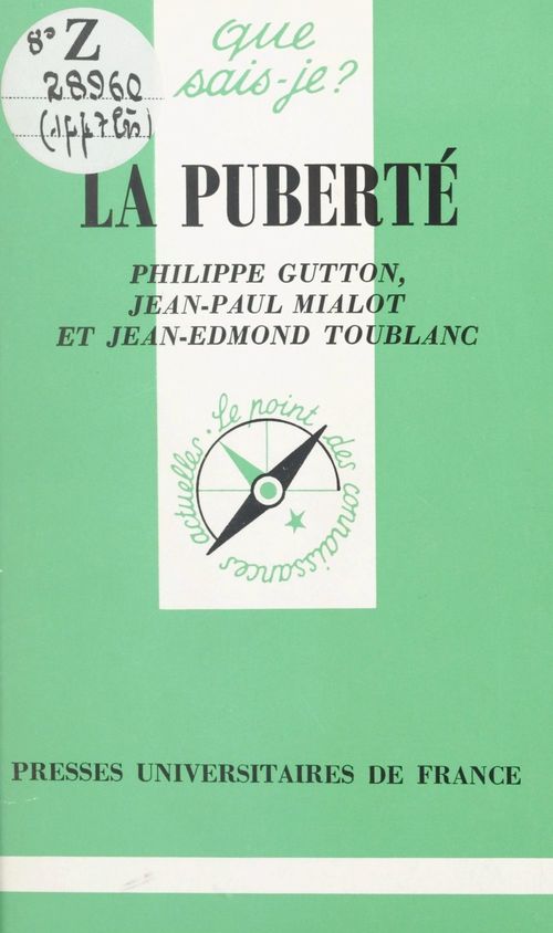 ebook cover of La puberté, by Philippe Gutton, Jean-Edmond Toublanc, Jean-paul Mialot