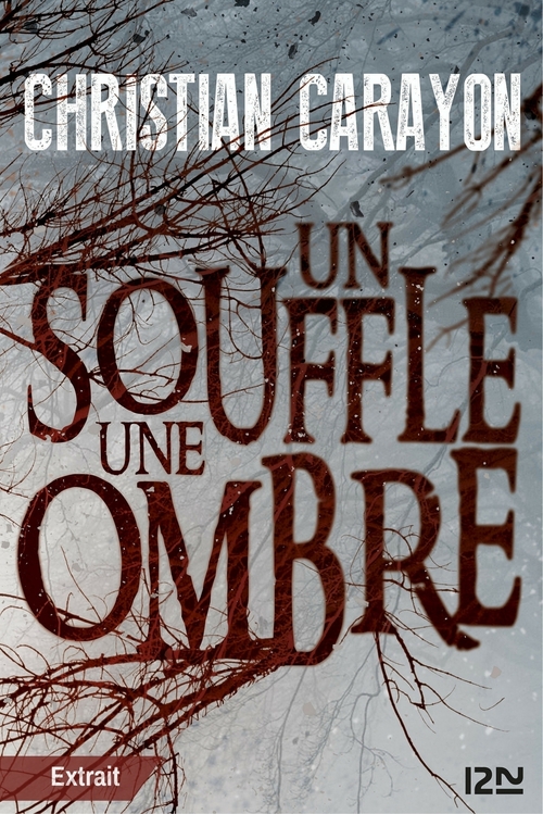 Couverture ebook de Un souffle, une ombre -extrait gratuit-, de Christian Carayon