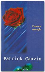 ebook cover of L'amour aveugle, by Patrick Cauvin
