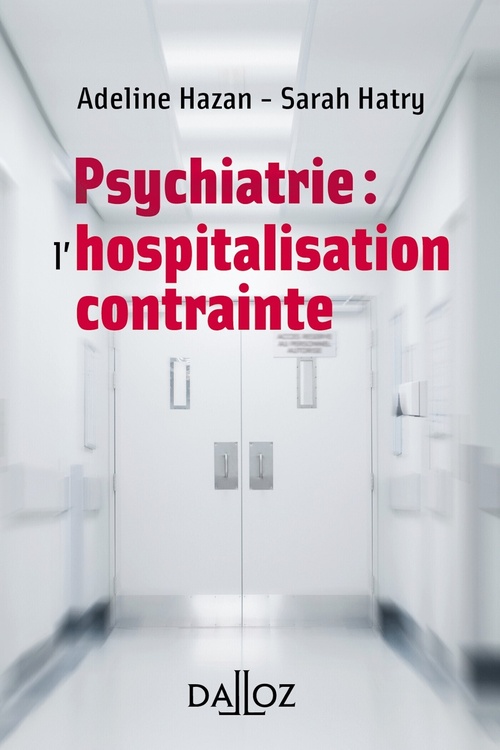 ebook cover of Les soins psychiatriques sans consentement, by Adeline Hazan
