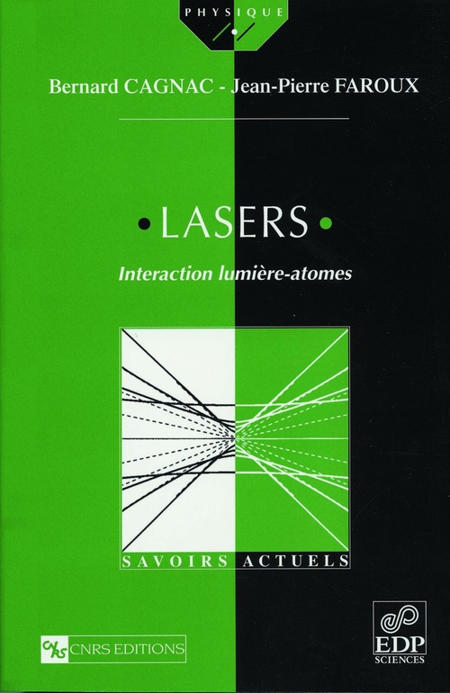 ebook cover of Lasers. Interaction lumière - atomes, by Bernard Cagnac, Jean-Pierre Faroux