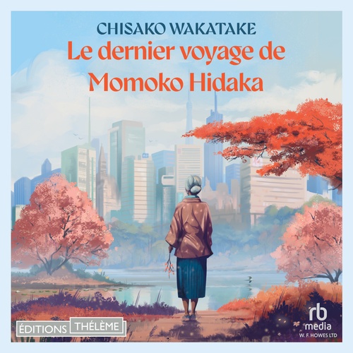 Couverture audiobook de Le dernier voyage de Momoko Hidaka, de Chisako Wakatake