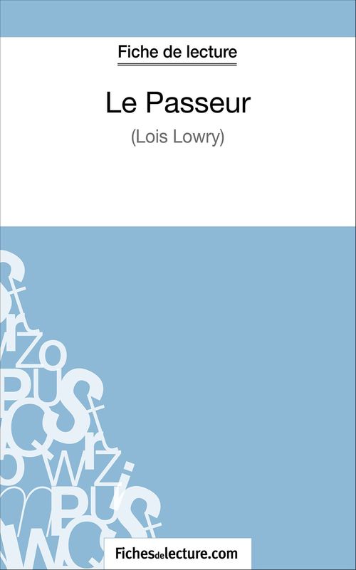 ebook cover of Le Passeur de Lois Lowry (Fiche de lecture), by Mathieu Durel