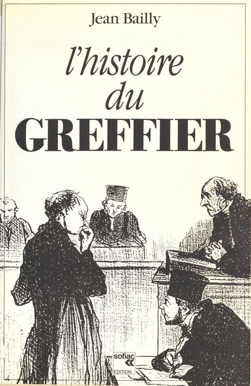 Couverture ebook de Histoire du greffier, de Jean Bailly