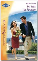 Couverture ebook de Les jeux de l'amour (Harlequin Horizon), de Shirley Jump