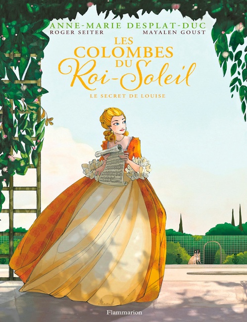 Couverture ebook de Les Colombes du Roi-Soleil (Tome 2) - Le Secret de Louise - édition BD, de Roger Seiter, Mayalen Goust