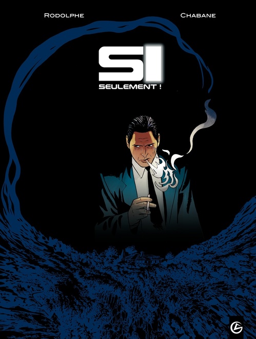 ebook cover of Si seulement - Tome 3, by Lounis Chabane, Rodolphe