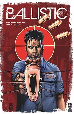 Couverture ebook de Ballistic, de Adam egypt Mortimer, Darick Robertson