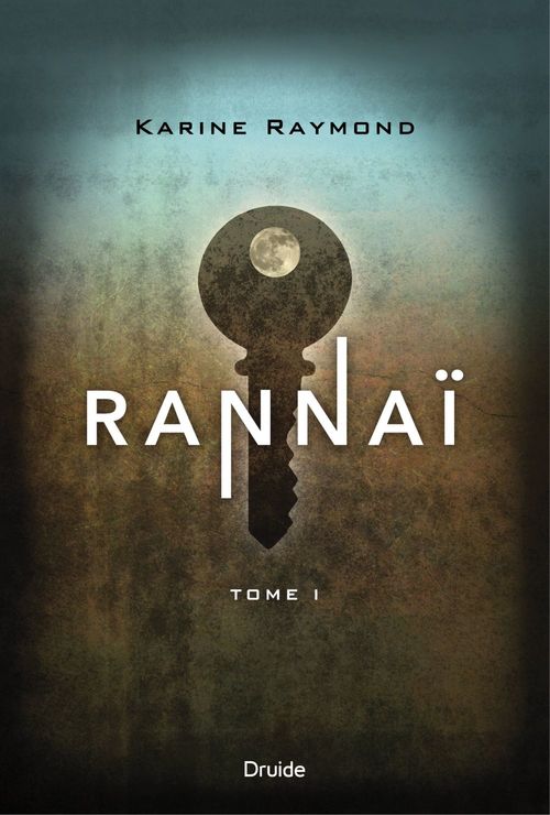 Couverture ebook de Rannaï - Tome I, de Raymond Karine