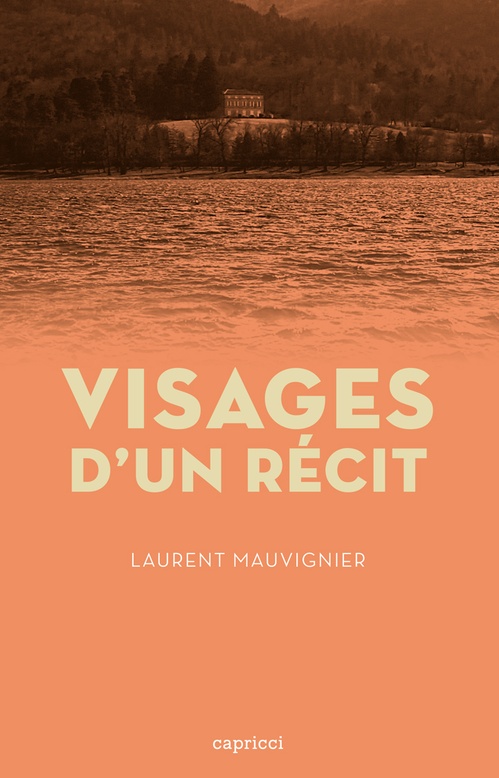 ebook cover of Visages d'un récit, by Laurent Mauvignier