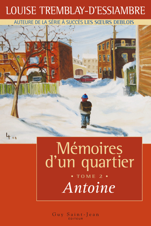 Couverture ebook de Mémoires d'un quartier, tome 2, de Tremblay-D'Essiambre